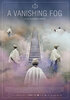 A Vanishing Fog (2022) Thumbnail