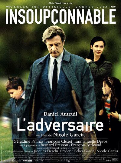 Adversaire, L' Movie Poster