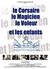 Corsaire, le magicien, le voleur et les enfants, Le (2002) Thumbnail