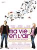 Ma vie en l'air (2005) Thumbnail