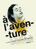 À l'aventure (2009) Thumbnail