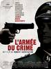 The Army of Crime (2009) Thumbnail