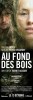 Au fond des bois (2010) Thumbnail