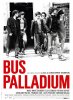 Bus Palladium (2010) Thumbnail