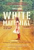 White Material (2010) Thumbnail