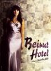 Beirut Hotel (2011) Thumbnail