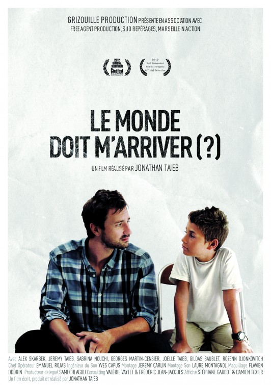 Le Monde doit m'arriver Movie Poster