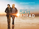 Bright Days Ahead (2013) Thumbnail