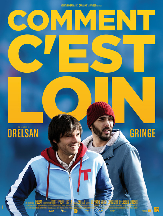 Comment c'est loin Movie Poster