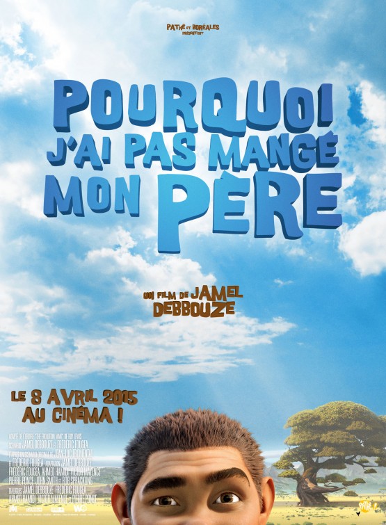 Pourquoi j'ai pas mangé mon père Movie Poster