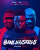 Banlieusards (2019) Thumbnail