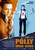 Polly Blue Eyes (2005) Thumbnail