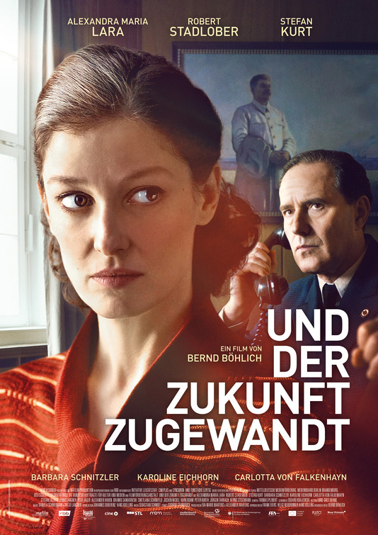 Und der Zukunft zugewandt Movie Poster