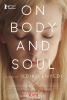 On Body and Soul (2017) Thumbnail