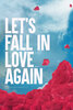 Let's Fall in Love Again (2022) Thumbnail