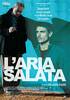 Aria salata, L' (2007) Thumbnail