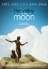 The Valley of the Moon (2010) Thumbnail