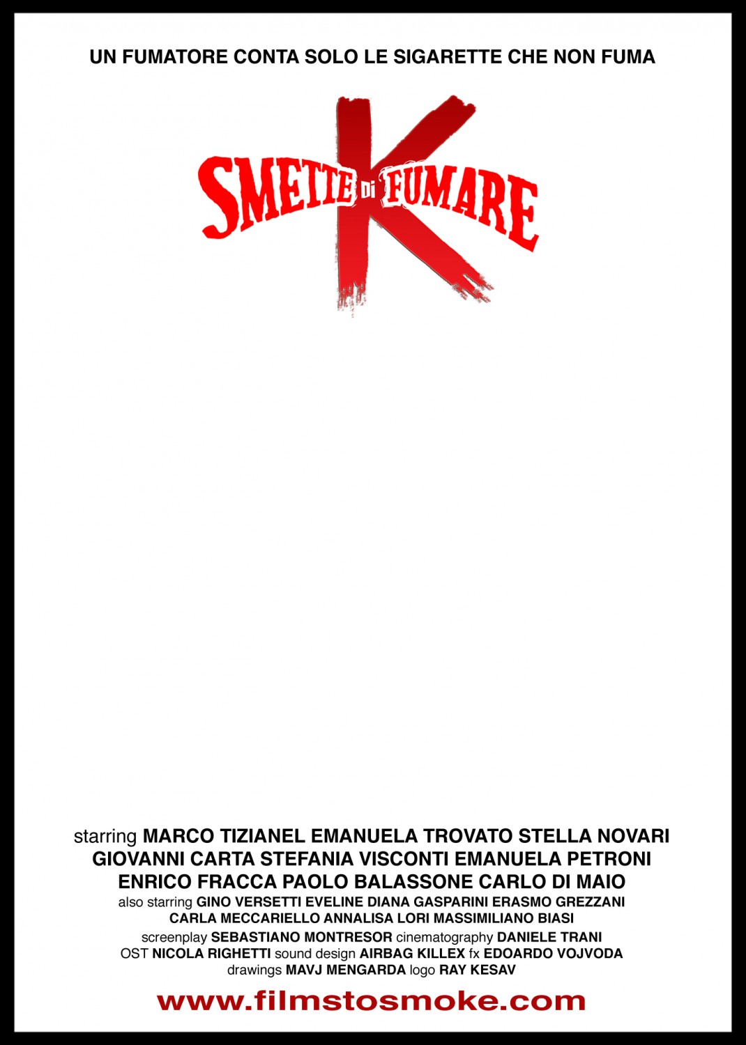 Extra Large Movie Poster Image for K smette di fumare 