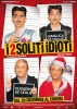 I 2 soliti idioti (2012) Thumbnail