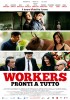 Workers - Pronti a tutto (2012) Thumbnail