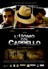 L' uomo col cappello (2013) Thumbnail