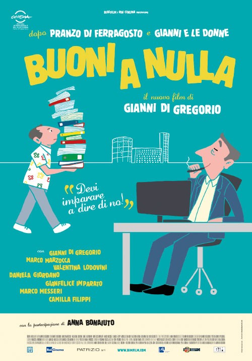 Buoni a nulla Movie Poster