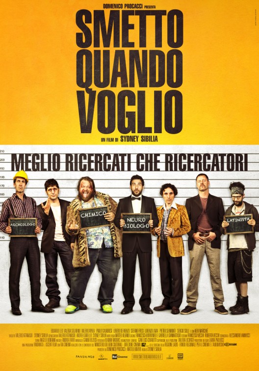 Smetto quando voglio Movie Poster