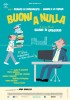 Buoni a nulla (2014) Thumbnail