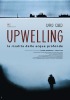 Upwelling - La Risalita delle Acque Profonde (2016) Thumbnail