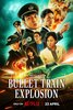 Bullet Train Explosion (2025) Thumbnail