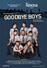 Goodbye Boys (2006) Thumbnail