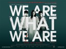 We Are What We Are (2010) Thumbnail