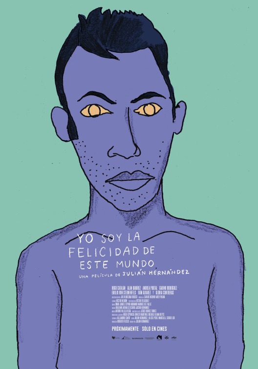 Yo soy la felicidad de este mundo Movie Poster