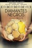 Diamantes negros (2013) Thumbnail