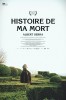 Història de la meva mort (2013) Thumbnail