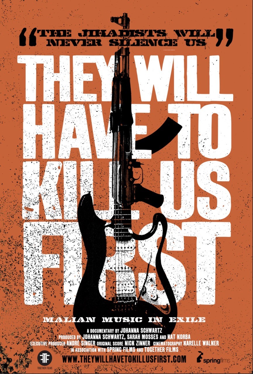 Extra Large Movie Poster Image for They Will Have to Kill Us First (#1 of 3)