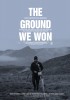 The Ground We Won (2015) Thumbnail