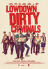 Lowdown Dirty Criminals (2020) Thumbnail