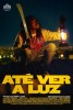 Até Ver a Luz (2013) Thumbnail