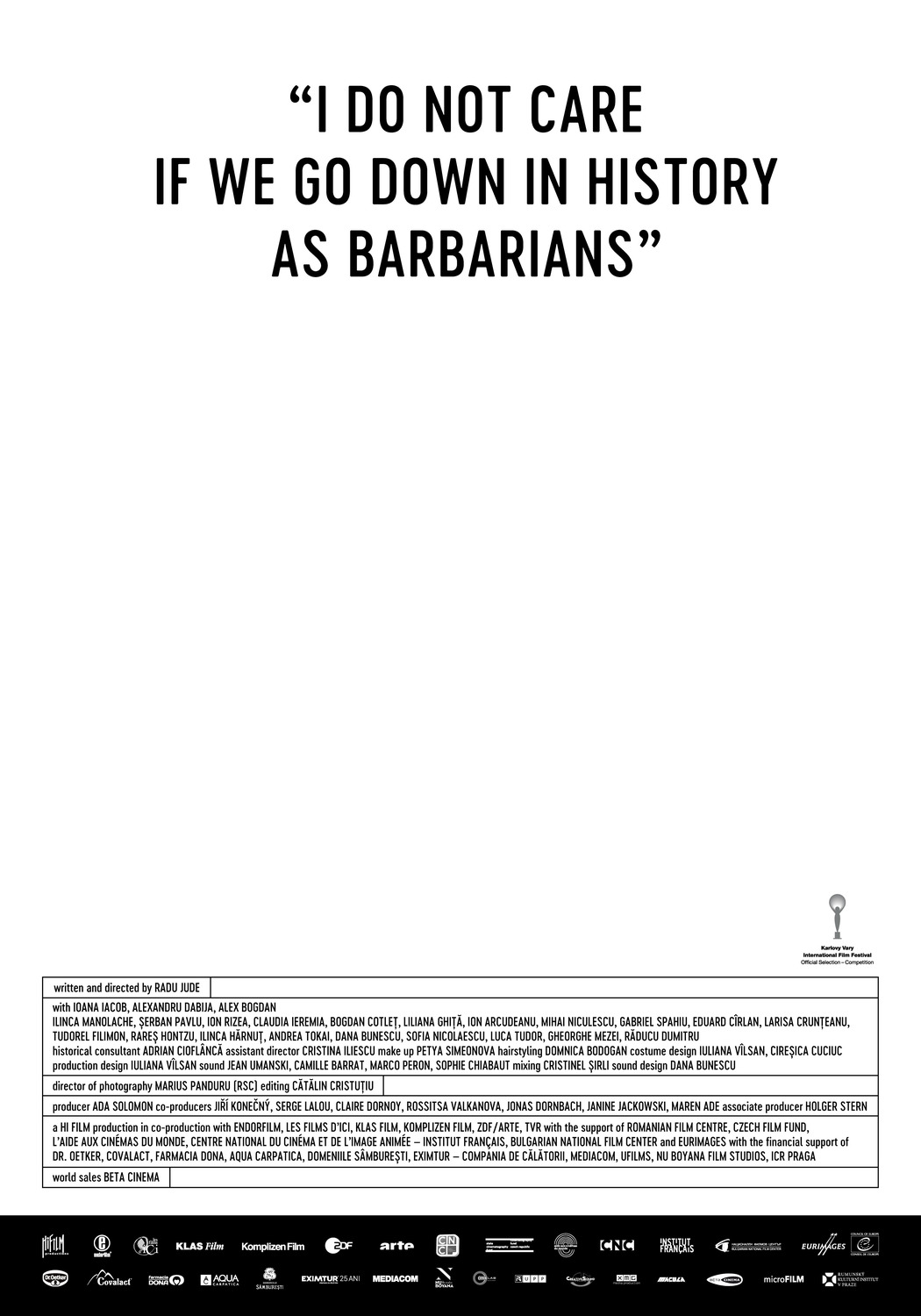 Extra Large Movie Poster Image for Îmi este indiferent daca în istorie vom intra ca barbari (#1 of 2)