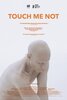 Touch Me Not (2018) Thumbnail