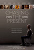 Chasing the Present (2020) Thumbnail