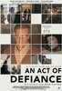 An Act of Defiance (2017) Thumbnail