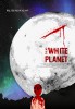 On the White Planet (2014) Thumbnail