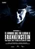 El hombre que vio llorar a Frankenstein (2010) Thumbnail