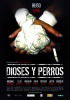 Dioses y perros (2014) Thumbnail