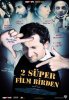 2 süper film birden (2006) Thumbnail