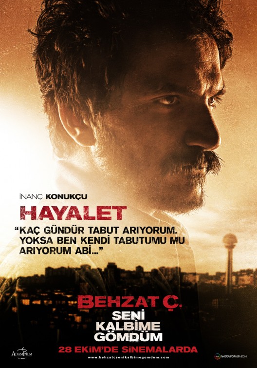 Behzat Ç - Seni Kalbime Gömdüm Movie Poster