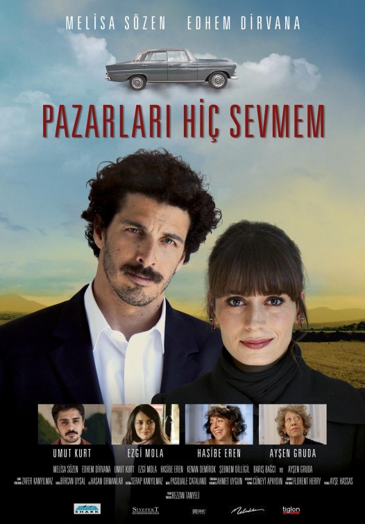 Pazarlari Hiç Sevmem Movie Poster