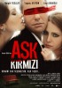 Ask Kirmizi (2013) Thumbnail